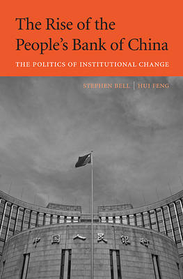 Rise of the People’s Bank of China -  Stephen Bell,  Hui Feng