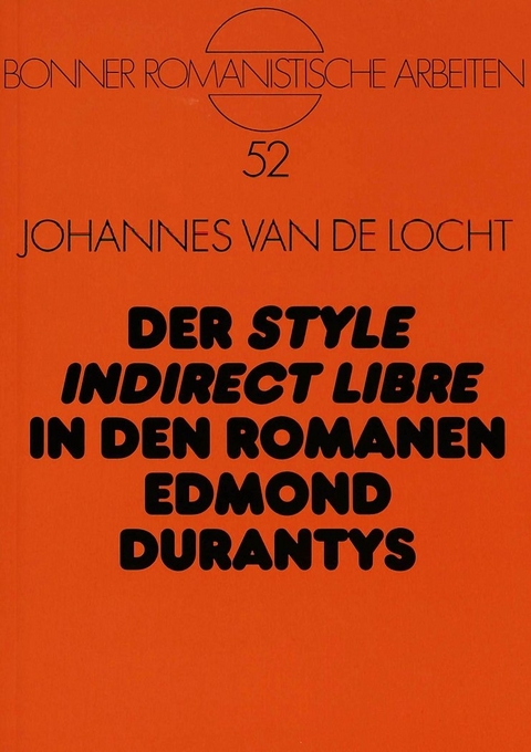 Der «style indirect libre» in den Romanen Edmond Durantys - Johannes van de Locht