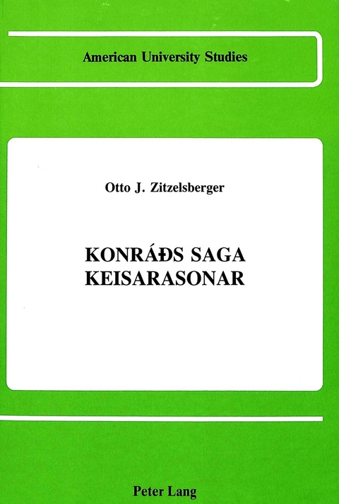 Konraas Saga Keisarasonar - Otto J Zitzelsberger