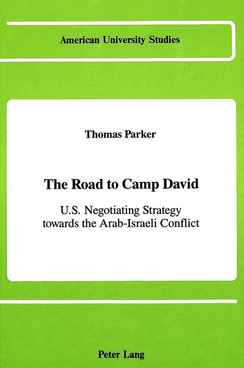 The Road to Camp David - Thomas Parker