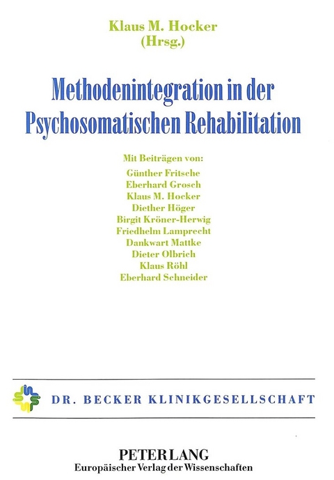 Methodenintegration in der Psychosomatischen Rehabilitation - 