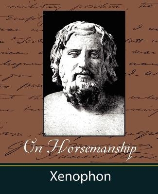 On Horsemanship -  Xenophon