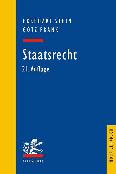 Staatsrecht -  Ekkehart Stein,  Götz Frank