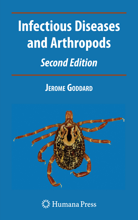 Infectious Diseases and Arthropods - Jerome Goddard