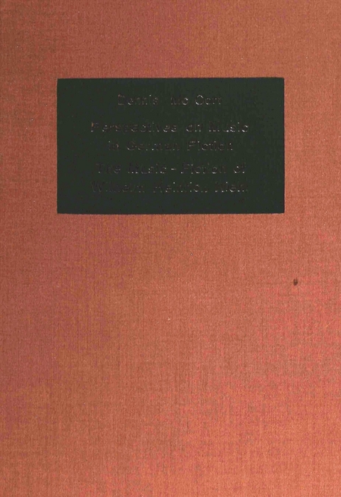 Perspectives on Music in German Fiction- The Music-Fiction of Wilhelm Heinrich Riehl - Dennis McCort