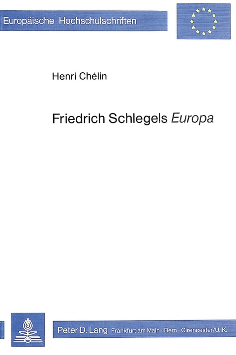 Friedrich Schlegels «Europa» - Henri Chelin