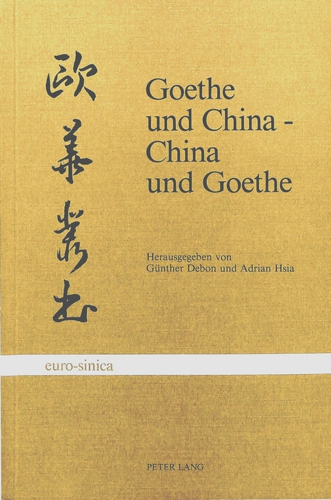 Goethe und China, China und Goethe - 