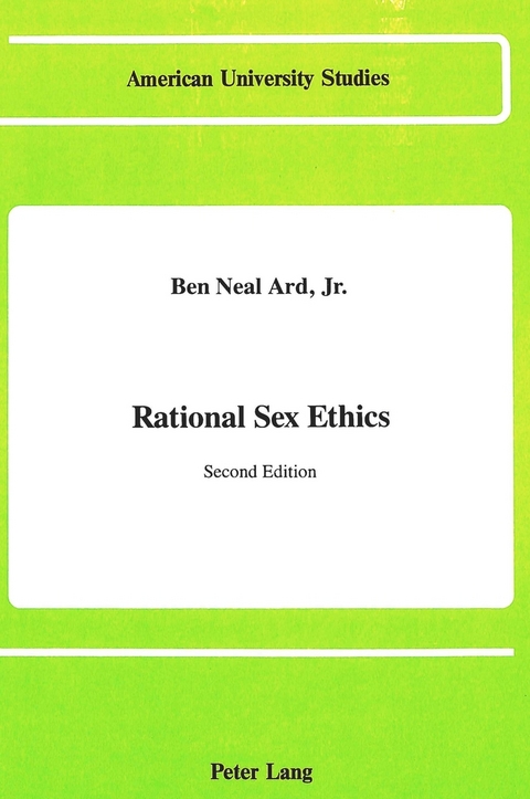 Rational Sex Ethics - Ben Neal Ard