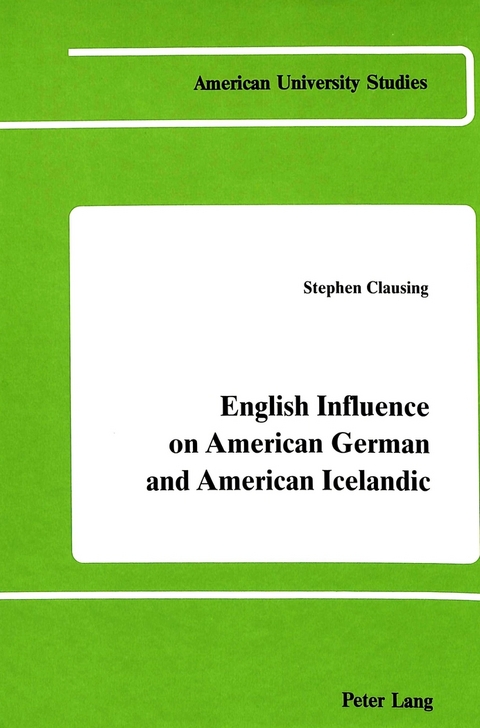 English Influence on American German and American Icelandic - Stephen D Clausing