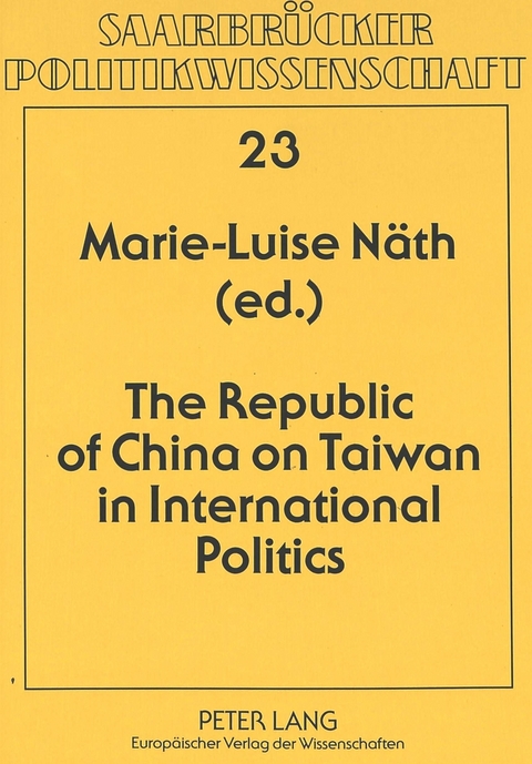 The Republic of China on Taiwan in International Politics - 