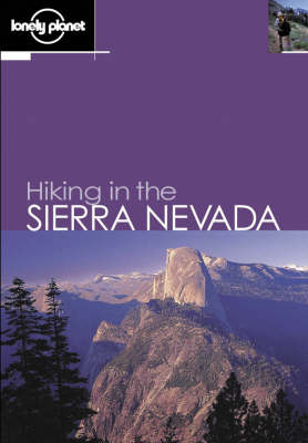 Hiking in the Sierra Nevada - John Mock, Kimberley O'Neil