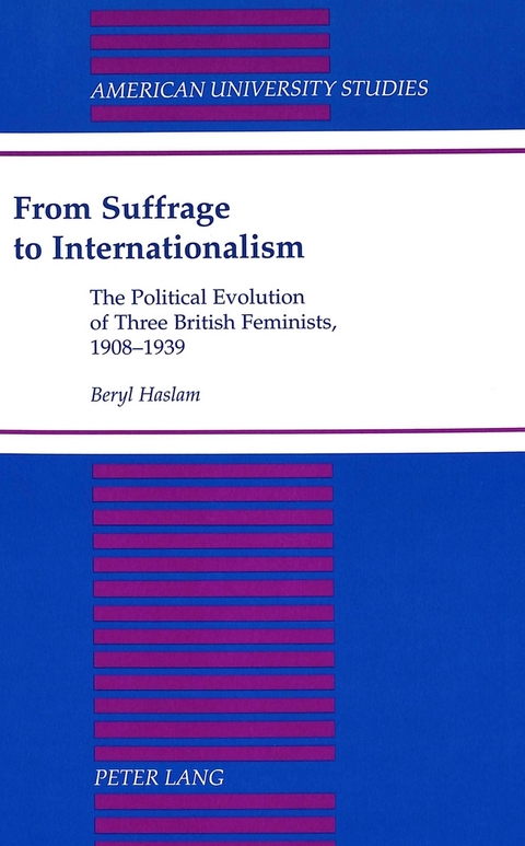 From Suffrage to Internationalism - Beryl Haslam