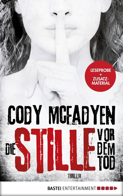 Leseprobe: Die Stille vor dem Tod -  Cody Mcfadyen