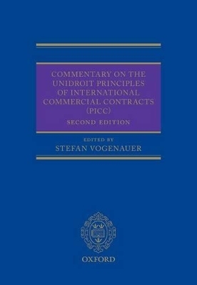 Commentary on the UNIDROIT Principles of International Commercial Contracts (PICC) - 