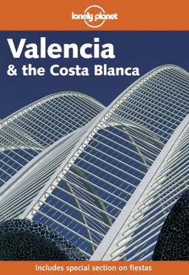 Valencia and the Costa Blanca - Miles Roddis