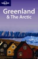 Greenland and the Arctic - Etain O'Carroll, Mark Elliott