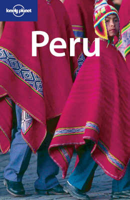 Peru - Rob Rachowiecki, Charlotte Beech