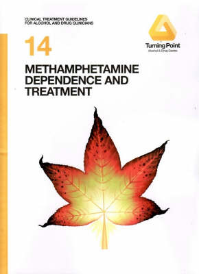 Methamphetamine Dependence and Treatment - 