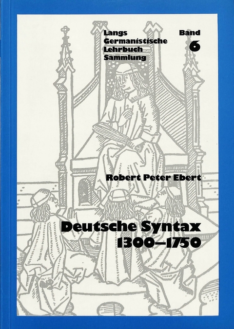 Historische Syntax des Deutschen II:- 1300-1750 - Robert Peter Ebert