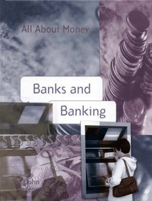 Banks and Banking - John Barwick, Jennifer Barwick