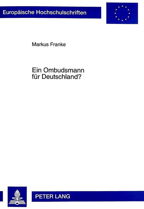 Ein Ombudsmann für Deutschland? - Markus Franke