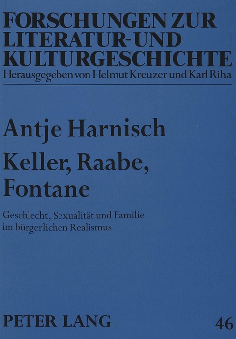 Keller, Raabe, Fontane - Antje Harnisch