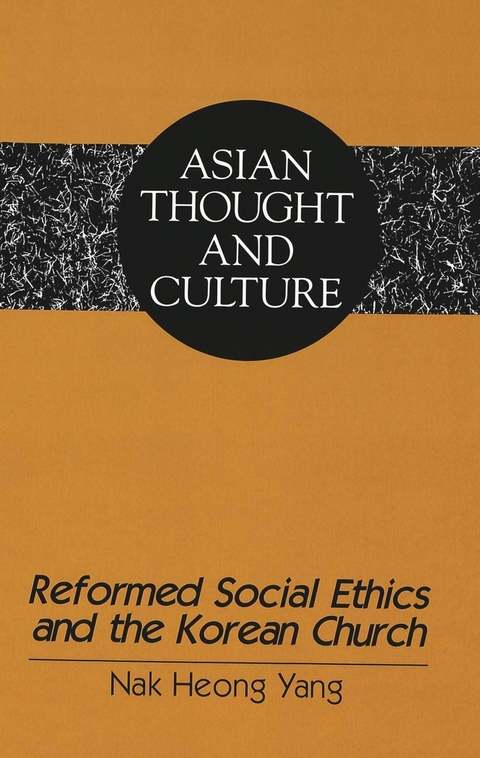 Reformed Social Ethics and the Korean Church - Nak Heong Yang