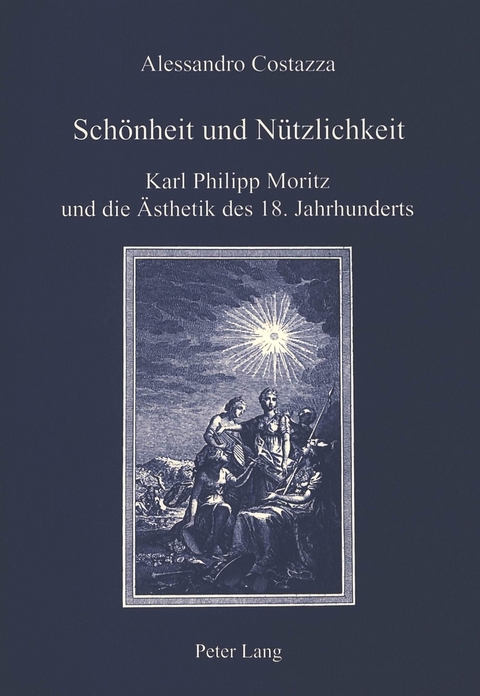 Schönheit und Nützlichkeit - Alessandro Costazza