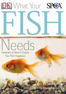 What Your Fish Needs -  SPCA