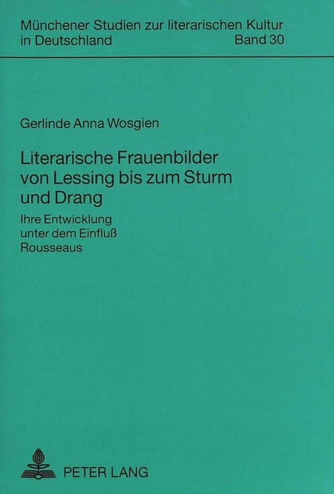 Literarische Frauenbilder von Lessing bis zum Sturm und Drang - Gerlinde Wosgien