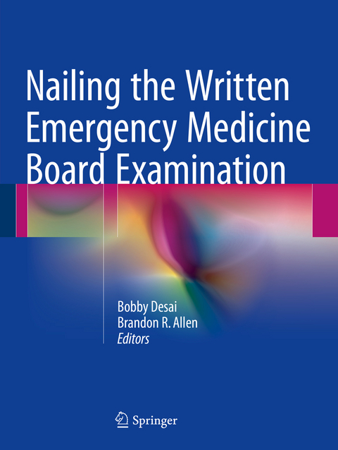 Nailing the Written Emergency Medicine Board Examination - 