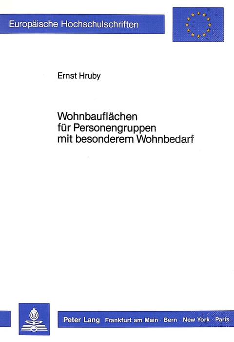 Wohnbauflächen für Personengruppen mit besonderem Wohnbedarf - Ernst Hruby