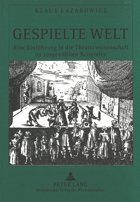 Gespielte Welt - Klaus Lazarowicz