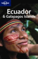 Ecuador and the Galapagos Islands - Danny Palmerlee, Michael Grosberg, Carolyn McCarthy