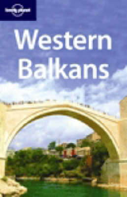 Western Balkans - Richard Plunkett, Vesna Maric, Jeanne Oliver