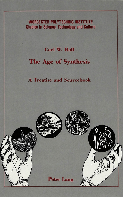 The Age of Synthesis - Carl W Hall