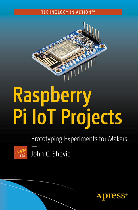 Raspberry Pi IoT Projects - John C. Shovic