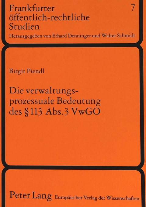 Die verwaltungsprozessuale Bedeutung des 113 Abs. 3 VwGO - Birgit Hermes