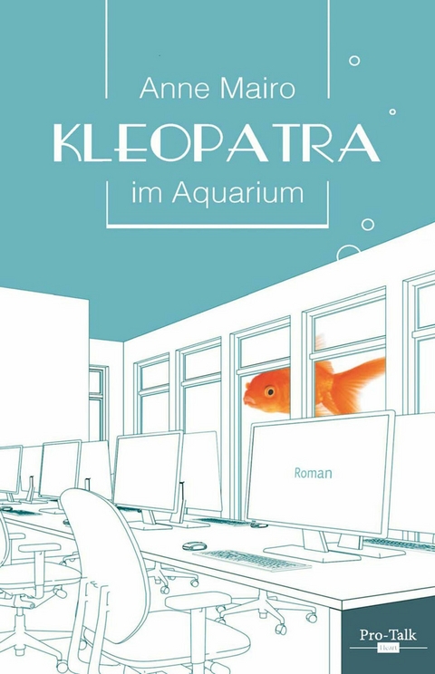 Kleopatra im Aquarium - Anne Mairo