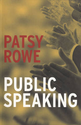 Public Speaking - Patsy Rowe