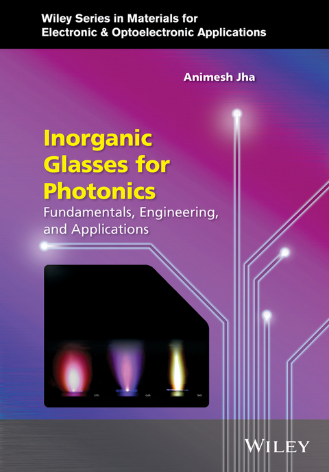 Inorganic Glasses for Photonics - Animesh A. Jha