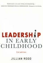 Leadership in Early Childhood - Jillian Rodd