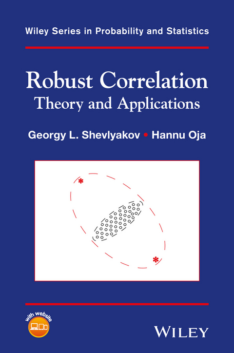 Robust Correlation - Georgy L. Shevlyakov, Hannu Oja