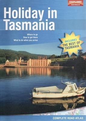 Holiday in Tasmania