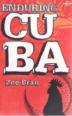 Enduring Cuba - Zoe Bran