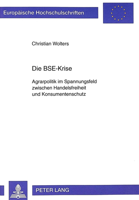 Die BSE-Krise - Christian Wolters