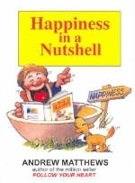 Happiness in a Nutshell - Andrew Matthews