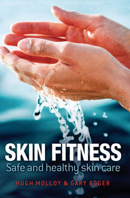 Skin Fitness - Hugh Molloy, Garry Egger