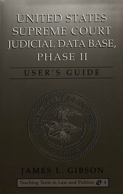 United States Supreme Court Judicial Data Base, Phase II - James L Gibson