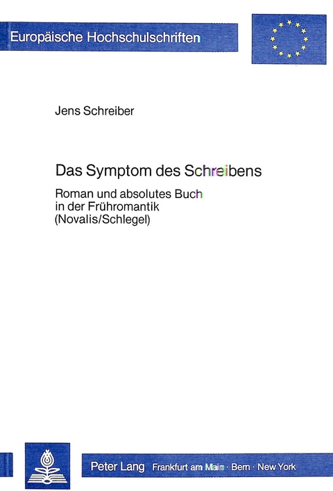 Das Symptom des Schreibens - Jens Schreiber